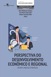 Perspectiva do desenvolvimento econômico e regional: gestão e análise estratégica