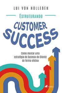 Estruturando Customer Success