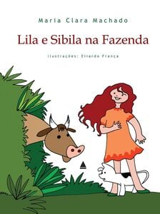 Lila e Sibila na Fazenda