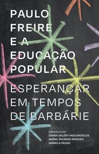 Paulo Freire e a educação popular