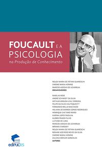 Foucault e a psicologia na produção de conhecimento