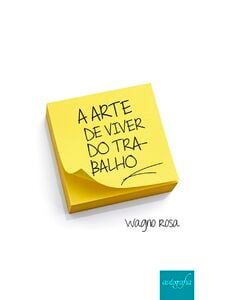 A arte de viver do trabalho