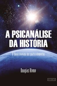 A Psicanálise da História