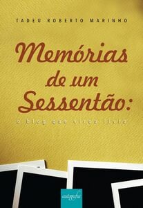Memórias de um sessentão