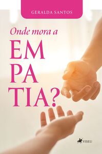Onde mora a Empatia?