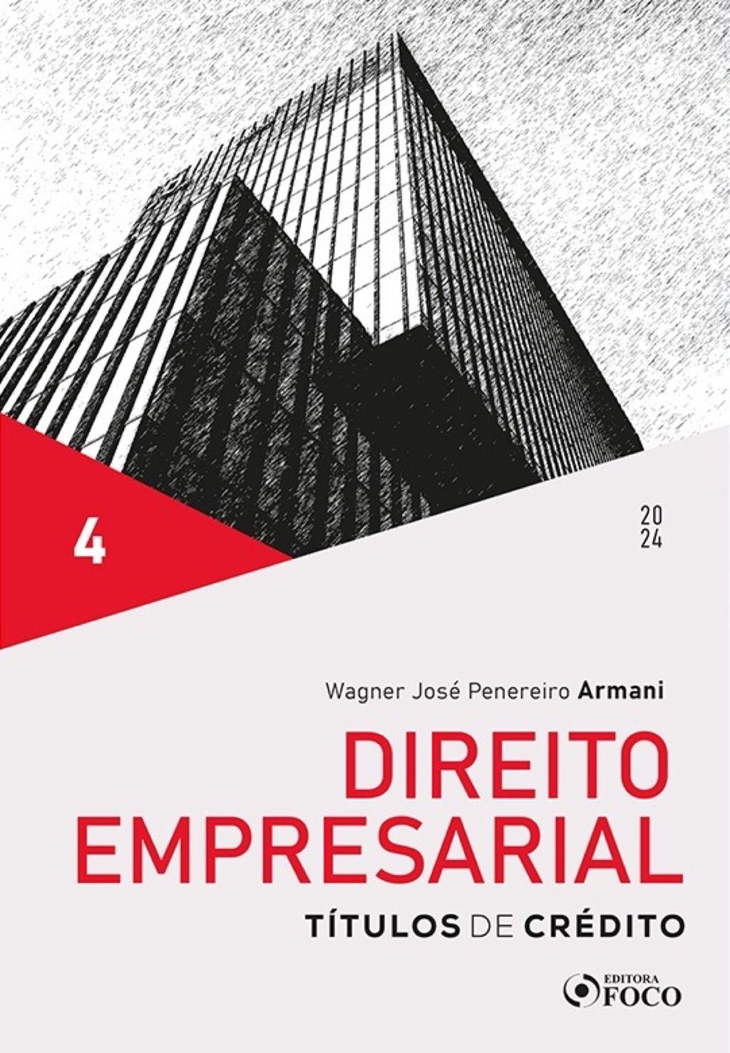 Direito Empresarial - Títulos de Crédito - Vol 4