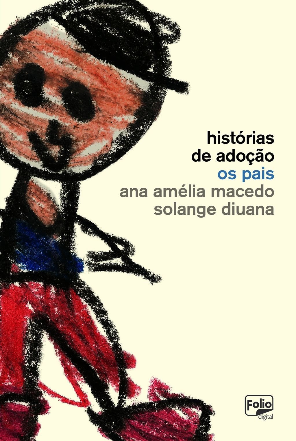 Histórias De Adoção: Os Pais