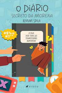 O diário secreto da anorexia