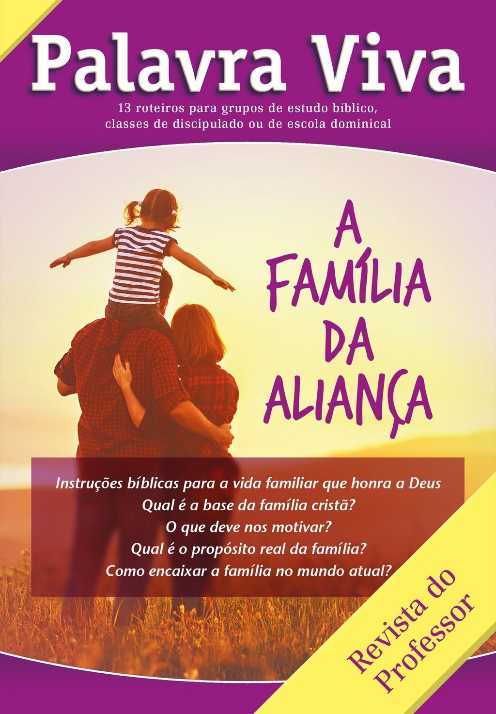 A família da aliança: professor