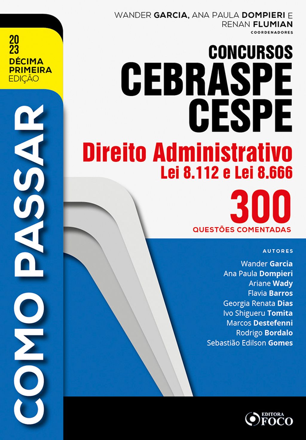 Como passar concursos CEBRASPE - Direito Administrativo