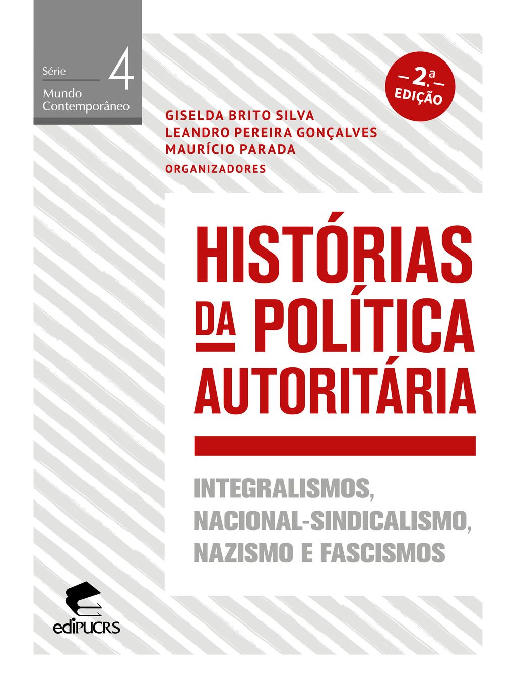 Histórias da política autoritária