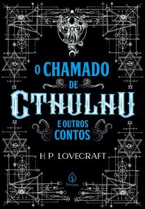 O chamado de Cthulhu e outros contos