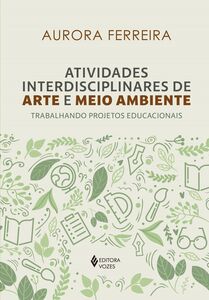 Atividades interdisciplinares de arte e meio ambiente