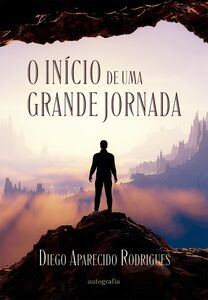O início de uma grande jornada