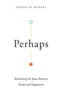 Perhaps