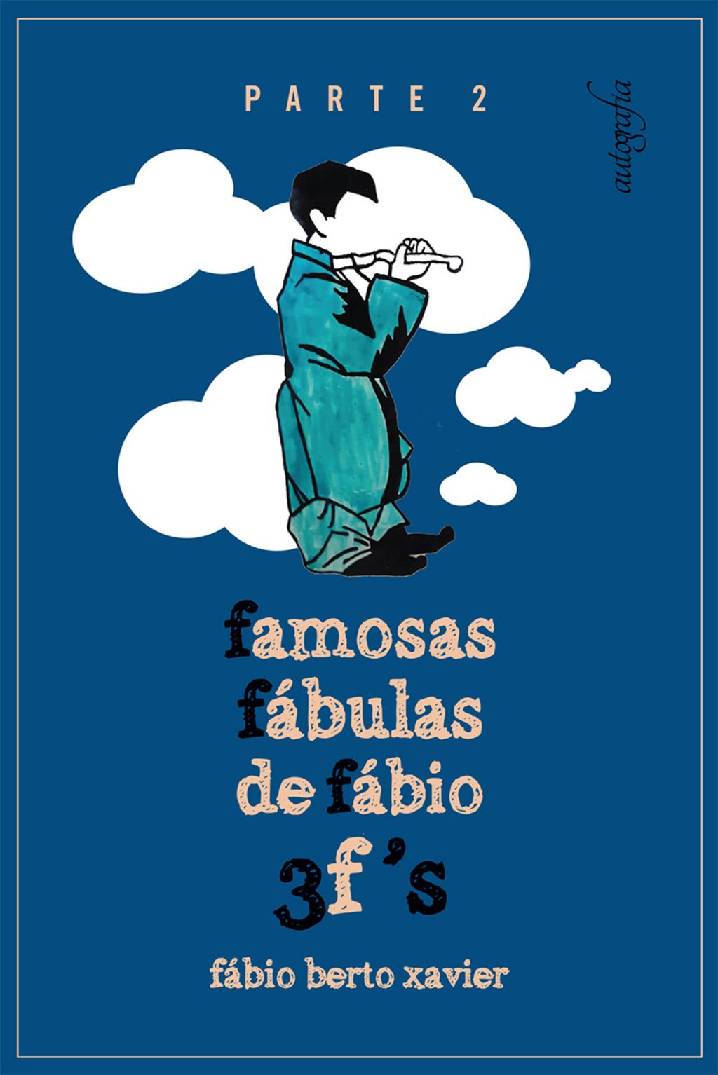 Famosas fábulas de Fábio 3F’s