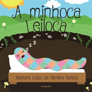 A minhoca Leiloca