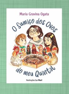 O Sumiço dos Ovos do Meu Quintal