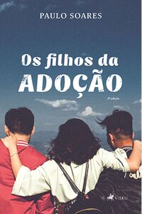 Os Filhos da Adoção