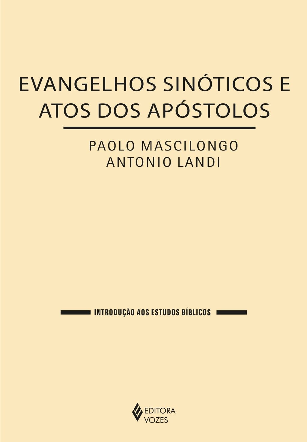 Evangelhos Sinóticos e Atos dos Apóstolos