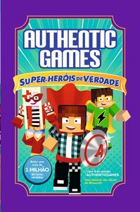 AuthenticGames: Super-heróis de verdade Vol 9