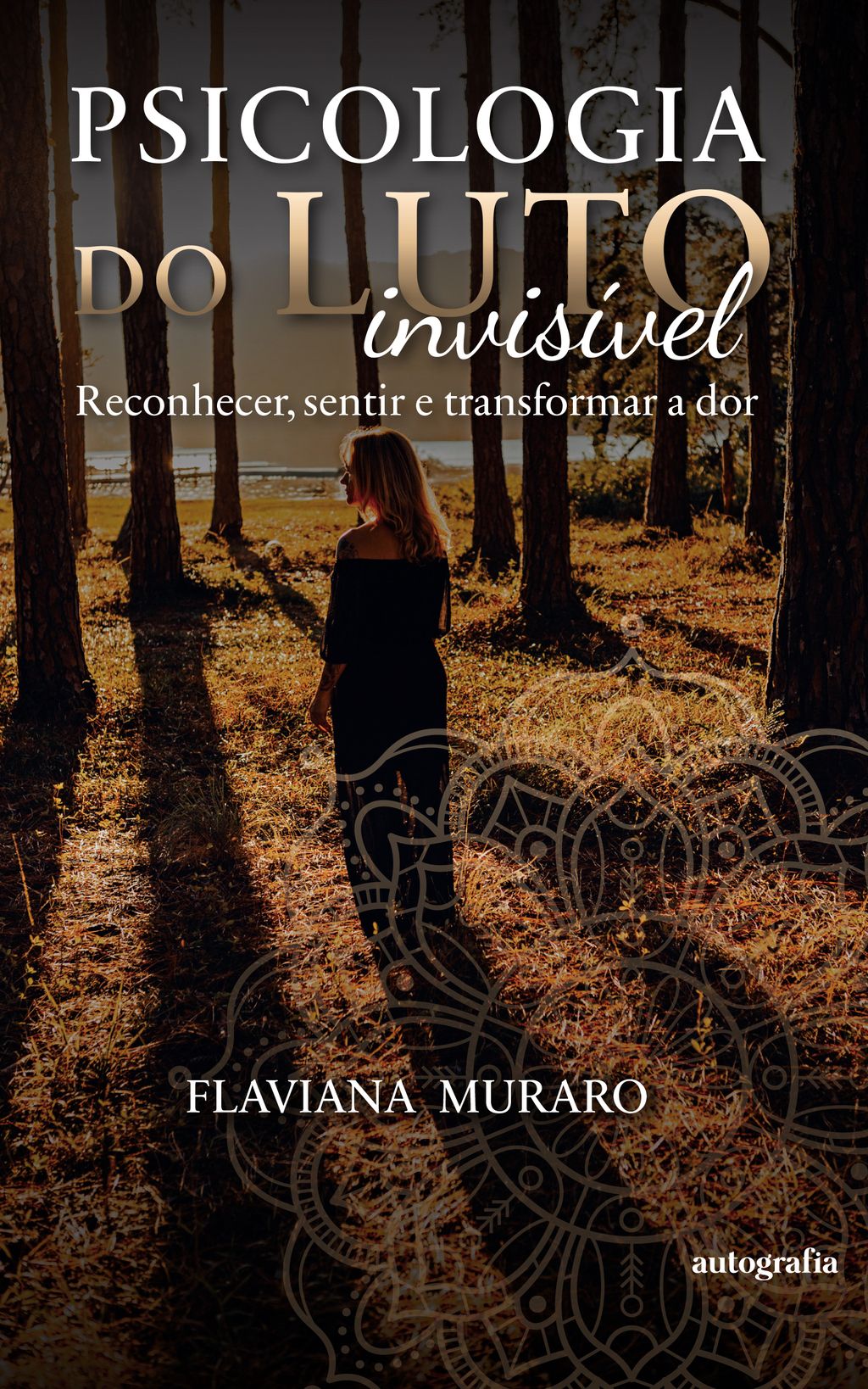 Psicologia do luto invisível