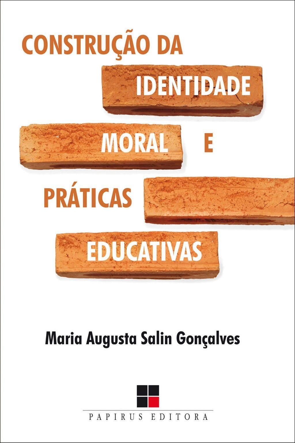 Construção da identidade moral e práticas educativas