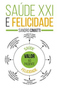 Saúde XXI e Felicidade