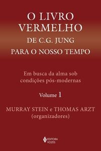 O livro vermelho de C. G. Jung para o nosso tempo vol. 1