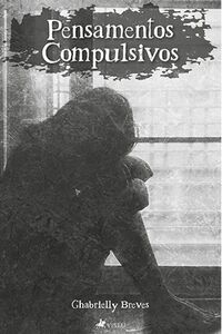 Pensamentos Compulsivos