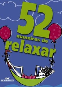 52 Maneiras De Relaxar