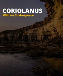 Coriolanus