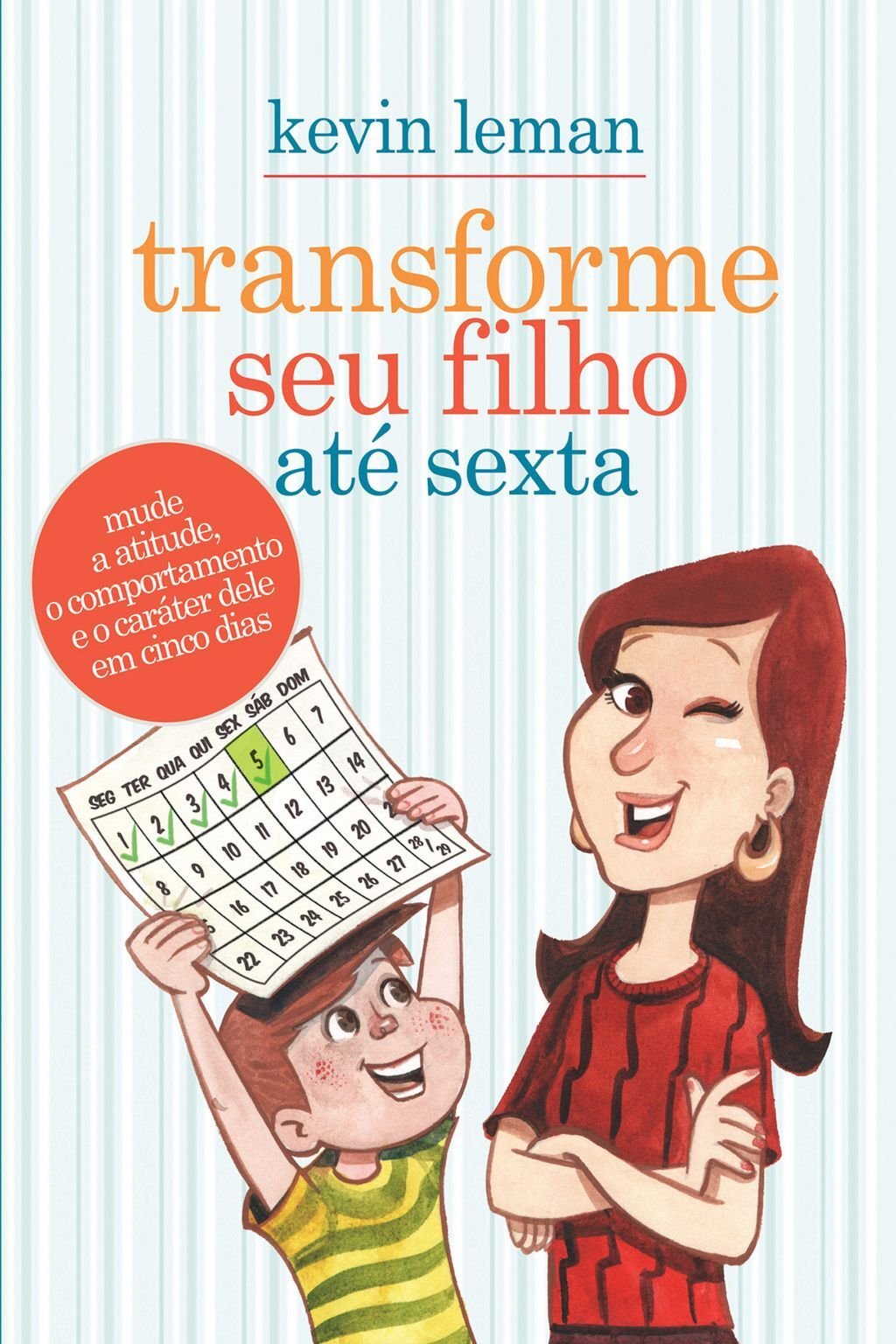 Transforme seu filho até sexta