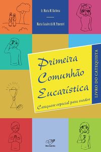 Primeira Comunhão Eucarística