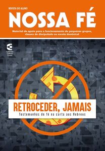 Retroceder, jamais - Revista do aluno