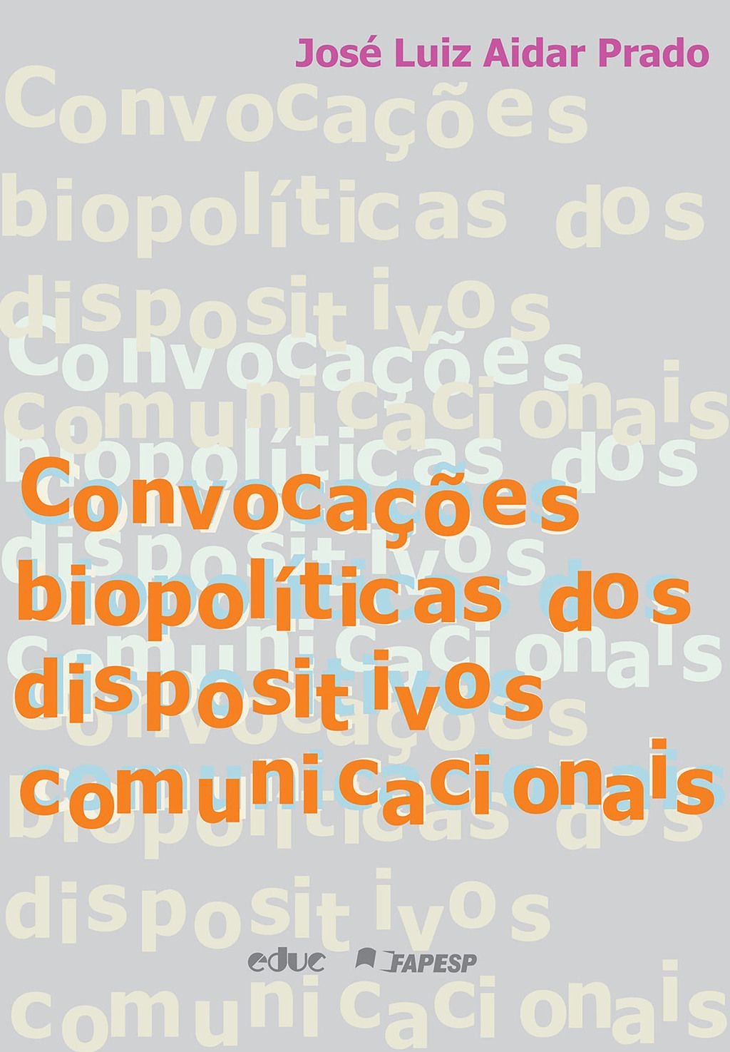 Convocações biopolíticas dos dispositivos comunicacionais