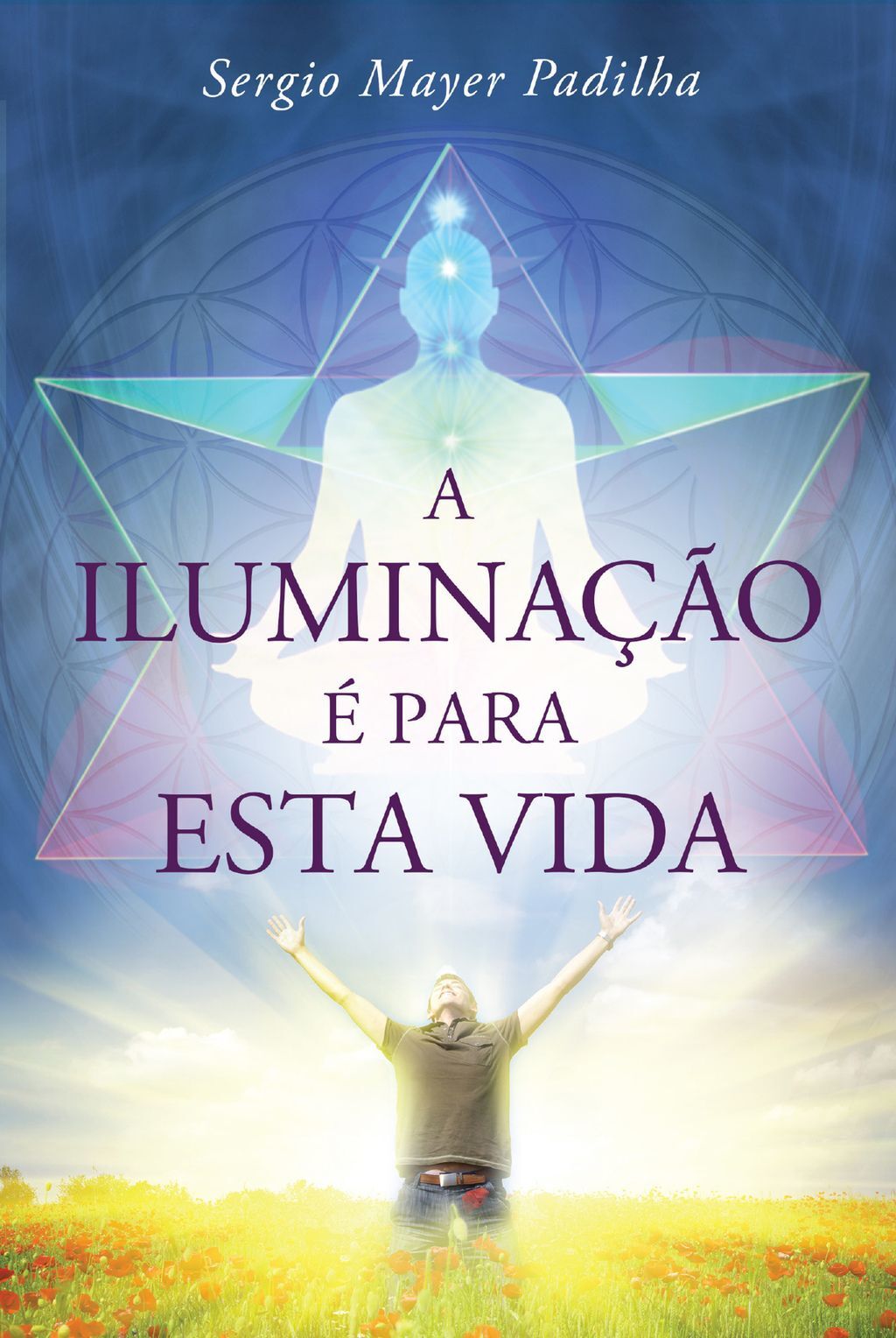 A Iluminação é para esta vida