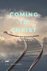 Coming to Christ