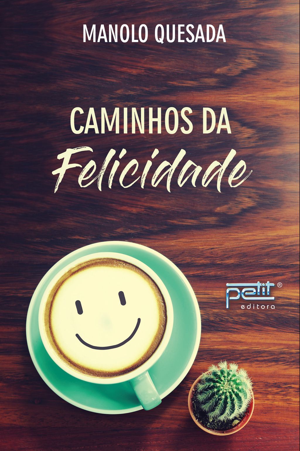 Caminhos da felicidade