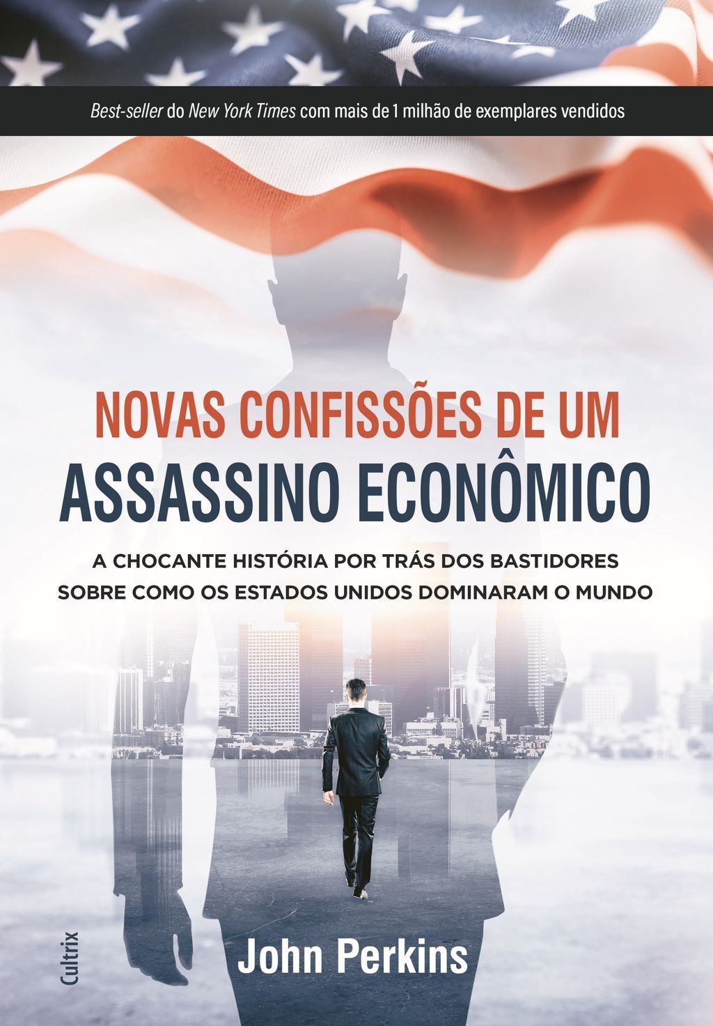 Novas Confissões De Um Assassino Econômico