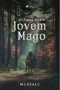 A gênese de um jovem mago