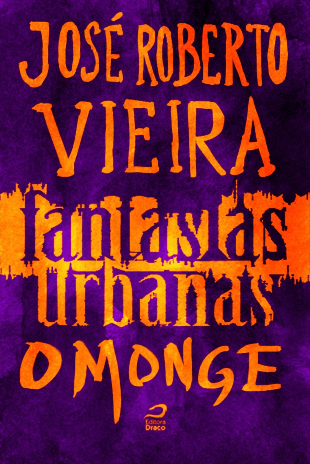 Fantasias Urbanas - O Monge