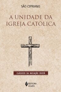 A unidade da Igreja Católica