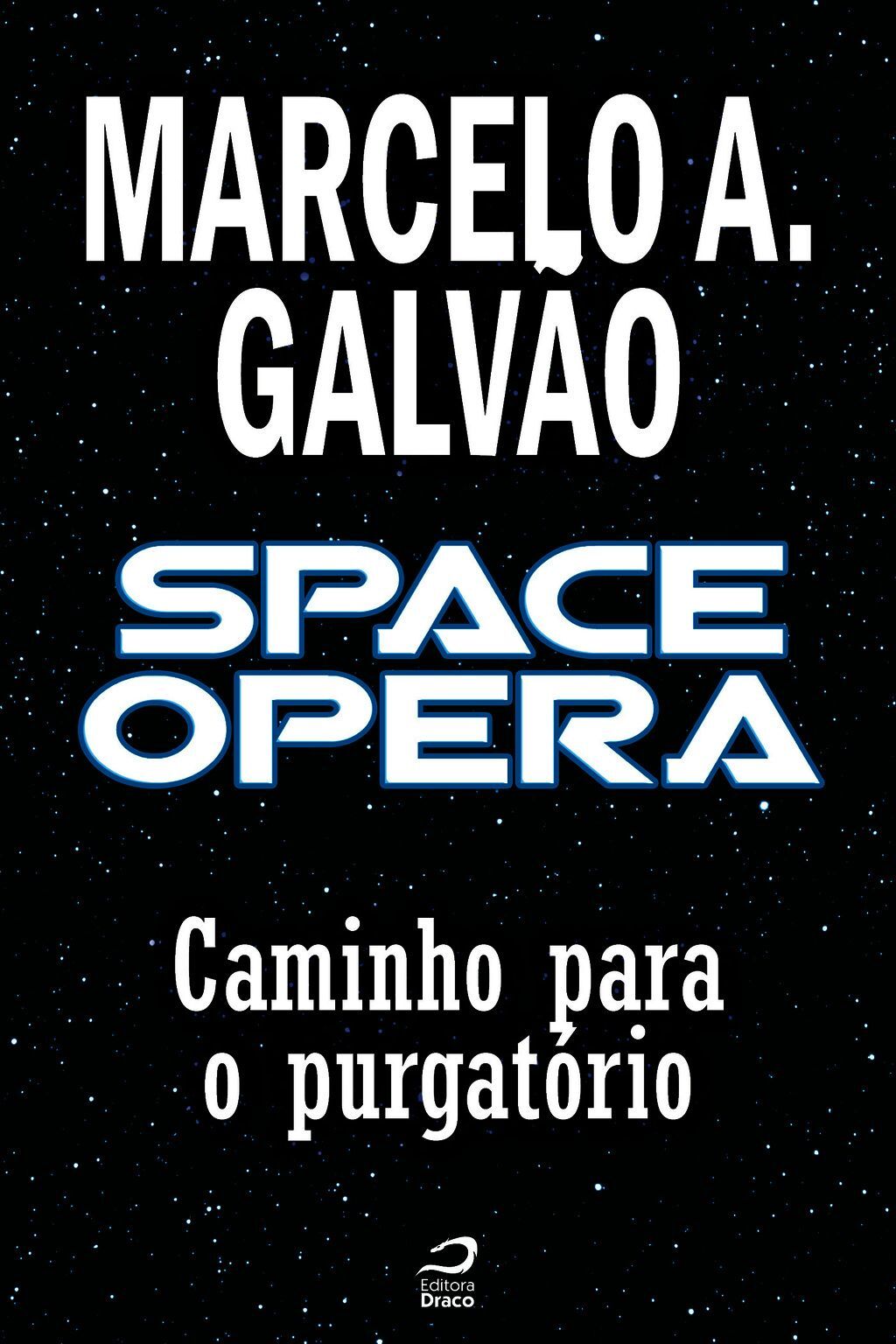 Space Opera - Caminho Para O Purgatório