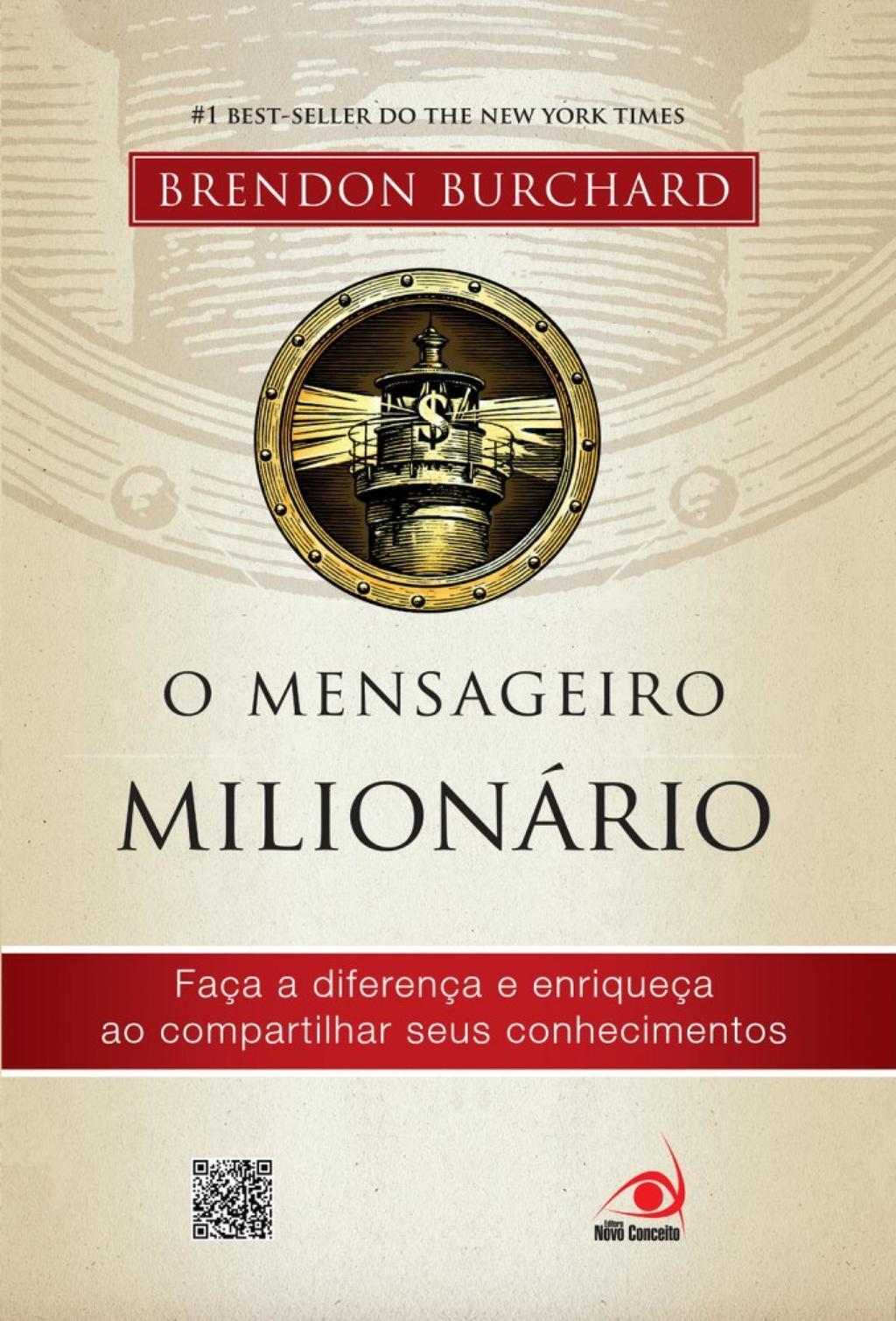 O mensageiro milionário