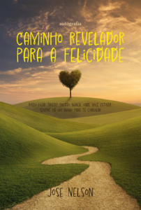 Caminho revelador para a felicidade
