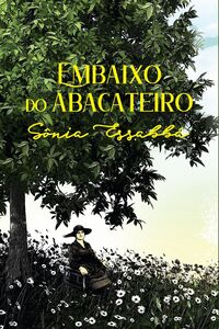 Embaixo do abacateiro