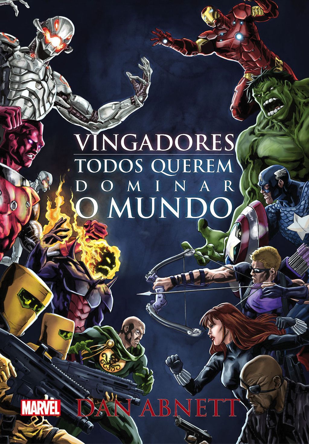 Vingadores - todos querem dominar o mundo