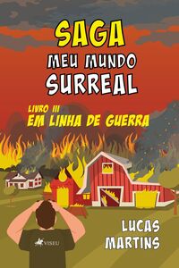 Saga meu mundo surreal III