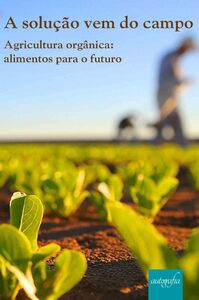 A solução vem do campo
